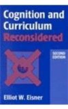 Cognition and Curriculum Reconsidered  cover art