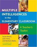 Multiple Intelligences in the Elementary Classroom A Teacher's Toolkit cover art