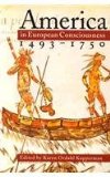 America in European Consciousness, 1493-1750  9780807845103 Front Cover