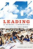 Leading for School Librarians There Is No Other Option  9780838915103 Front Cover