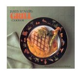 James McNair's Grill Cookbook  9780877017103 Front Cover