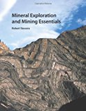 Mineral Exploration and Mining Essentials  9780986722103 Front Cover