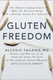 Gluten Freedom The Nation's Leading Expert Offers the Essential Guide to a Healthy, Gluten-Free Lifestyle 2014 9781118423103 Front Cover