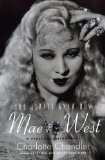 She Always Knew How - Mae West A Personal Biography 2010 9781423484103 Front Cover
