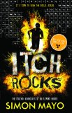 Itch Rocks It's Time to Save the World Again  9781454905103 Front Cover
