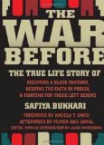War Before : The True Life Story of Becoming a Black Panther, Keeping the Faith in Prison, and Fighting for Those Left Behind cover art
