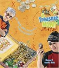 Every Kid Needs a Treasure Hunt A New Twist on a Classic Game 2006 9781586857103 Front Cover