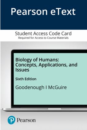 Biology of Humans Concepts, Applications, and Issues 6th 9780134874104 Front Cover