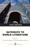 Gateways to World Literature the Ancient World Through the Early Modern Period  cover art