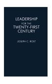 Leadership for the Twenty-First Century 