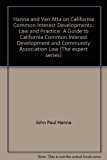 California Common Interest Developments : Law and Practice: A Guide to California Common Interest Development and Community Association Law 2003 9780314108104 Front Cover