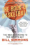 Book of Basketball The NBA According to the Sports Guy 2010 9780345520104 Front Cover