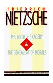 Birth of Tragedy and the Genealogy of Morals  cover art