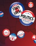 State and Local Politics Institutions and Reform 2nd 9780495908104 Front Cover