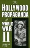 Hollywood Propaganda of World War II  cover art