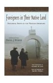 Foreigners in Their Native Land Historical Roots of the Mexican Americans cover art