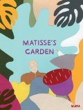 Matisse's Garden  9780870709104 Front Cover