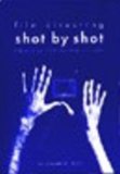Film Directing Shot by Shot Visualizing from Concept to Screen  9780941188104 Front Cover