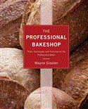 Professional Bakeshop Tools, Techniques, and Formulas for the Professional Baker cover art