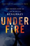 Under Fire The Untold Story of the Attack in Benghazi  9781250041104 Front Cover