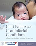 Cleft Palate and Craniofacial Conditions: a Comprehensive Guide to Clinical Management 