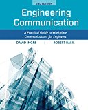 Engineering Communication A Practical Guide to Workplace Communications for Engineers cover art