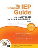 Complete IEP Guide How to Advocate for Your Special Ed Child 5th 9781413305104 Front Cover