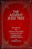 Advent Jesse Tree Devotions for Children and Adults to Prepare for the Coming of the Christ Child at Christmas  9781426712104 Front Cover