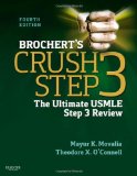 Brochert&#39;s Crush Step 3 The Ultimate USMLE Step 3 Review