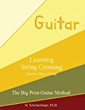 Learning String Crossing: Electric Bass Guitar 2013 9781491062104 Front Cover