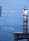 Yellow-Lighted Bookshop A Memoir, a History cover art