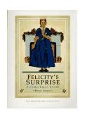 Felicity's Surprise A Christmas Story  9781562470104 Front Cover