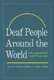 Deaf People Around the World Educational and Social Perspectives  9781563684104 Front Cover