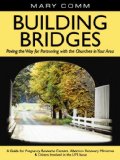 Building Bridges Paving the Way for Partnering with the Churches in Your Area 2008 9781600374104 Front Cover