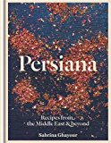 Persiana: Recipes from the Middle East and Beyond The Special Gold-Embellished 10th Anniversary Edition  9781845339104 Front Cover