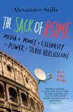 Sack of Rome Media + Money + Celebrity = Power = Silvio Berlusconi cover art
