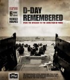 D-Day Remembered From the Invasion to the Liberation of Paris 2014 9780233004105 Front Cover