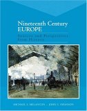 Nineteenth Century Europe Sources and Perspectives from History cover art