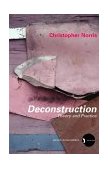 Deconstruction Theory and Practice 3rd 2002 Revised  9780415280105 Front Cover