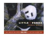 Little Panda The World Welcomes Hua Mei at the San Diego Zoo 2001 9780689843105 Front Cover