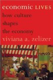 Economic Lives How Culture Shapes the Economy cover art