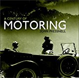 Century of Motoring 2015 9780747815105 Front Cover