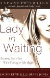 Lady in Waiting Becoming God's Best While Waiting for Mr. Right  9780768423105 Front Cover
