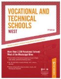 Vocational and Technical Schools West More Than 2,300 Vocational Schools West of the Mississippi River 9th 2009 9780768928105 Front Cover
