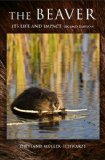 Beaver Natural History of a Wetlands Engineer 2nd 9780801450105 Front Cover