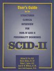 Structured Clinical Interview for DSM-IVï¿½ Axis II Personality Disorders SCID-II  9780880488105 Front Cover