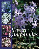 Dwarf Campanulas And Associated Genera 2006 9780881928105 Front Cover