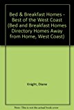 Bed and Breakfast Homes : Best of the West Coast 9th 1996 9780942902105 Front Cover