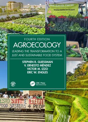 Agroecology Leading the Transformation to a Just and Sustainable Food System 4th 9781032187105 Front Cover