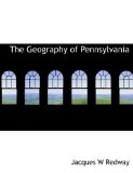 Geography of Pennsylvani 2009 9781115008105 Front Cover